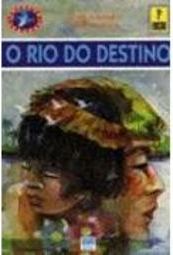 O Rio do Destino