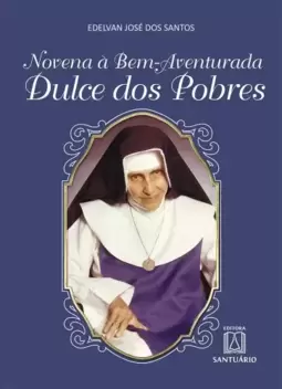 Novena à bem-aventurada Dulce dos pobres