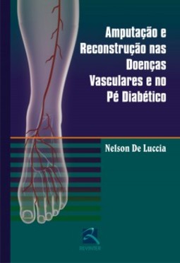 Amputação e reconstrução nas doenças vasculares e no pé diabético