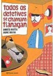 Todos os Detetives se Chamam Flanagan