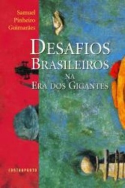 Desafios Brasileiros na Era dos Gigantes