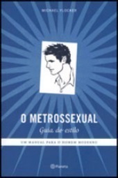 O Metrossexual