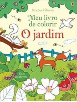O JARDIM: MEU LIVRO DE COLORIR