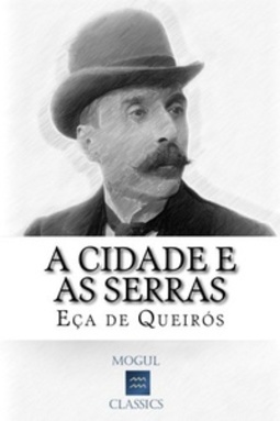 A Cidade e As Serras