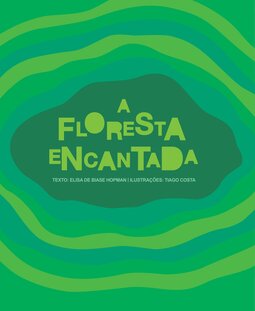 A floresta encantada