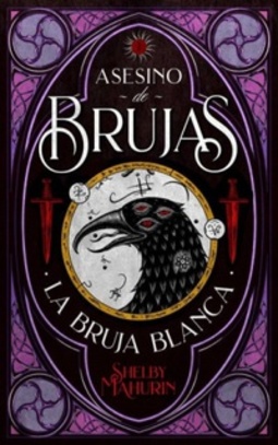 Asesino de Brujas (La Bruja Blanca #1)