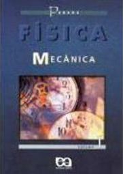 Física: Mecânica - Vol. 1