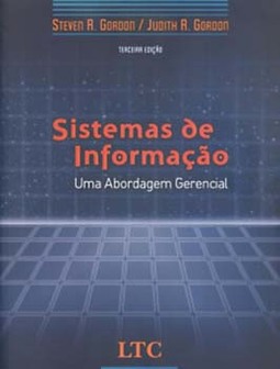 Sistemas de informação: Uma abordagem gerencial