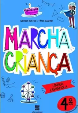 Marcha criança - Espanhol - 4º ano