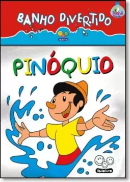 Pinoquio - Col. Banho Divertido