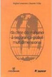 Da Crise do Realismo à Segurança Global Multidimencional