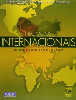 Negócios internacionais: Estratégia, gestão e novas realidades