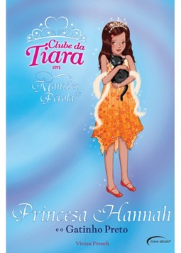 Clube da Tiara na Mansão Pérola - Princesa Hannah e o Gatinho Preto