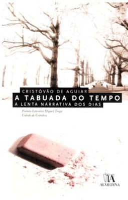 A tabuada do tempo: a lenta narrativa dos dias