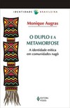 O duplo e a metamorfose: a identidade mítica em comunidades nagô