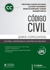 Código Civil Para Concursos  (Códigos e Constituição Para Concursos)