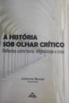 A história sob olhar crítico