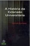 A História da Extensão Universitária