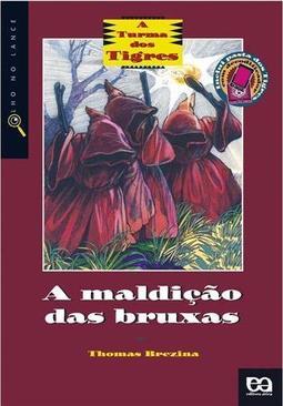 Olho no Lance - Turma dos Tigres - A Maldição das Bruxas – Português – 5º Ano / 6ª Série do Ensino Fundamental