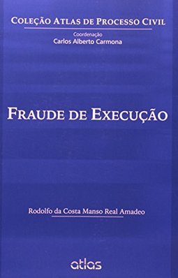 FRAUDE DE EXECUÇÃO