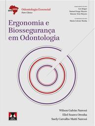 Ergonomia e Biossegurança em Odontologia