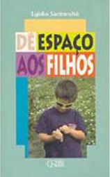 Dê Espaço aos Filhos
