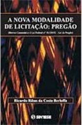A Nova Modalidade de Licitação: Pregão