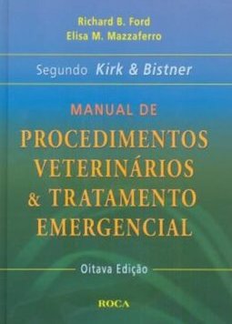 Manual de Procedimentos Veterinários e Tratamento Emergencial