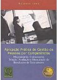 Aplicação Prática de Gestão de Pessoas por Competências