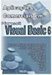APLICAÇOES COMERCIAIS EM VISUAL BASIC 6
