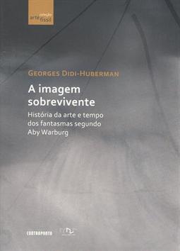 A IMAGEM SOBREVIVENTE: HISTORIA DA ARTE ...BY WARBURG