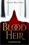 La Princesa Roja (Blood Heir #1)