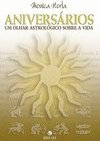 Aniversários: um Olhar Astrológico sobre a Vida