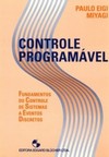 Controle programável: fundamentos do controle de sistemas a eventos discretos