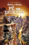 Mickey e Pateta: Pé Na Estrada