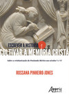 Escrever história e cultivar a memória cristã: sobre a cristianização da península ibérica nos séculos V e VI