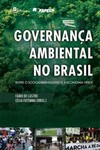 Governança ambiental no Brasil: entre o socioambientalismo e a economia verde