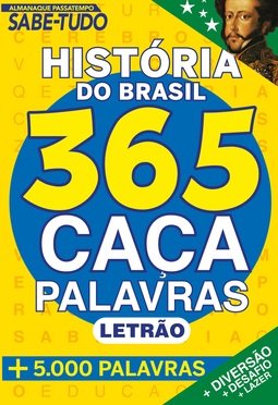 Almanaque passatempo sabe tudo 365 caça palavras: história do Brasil