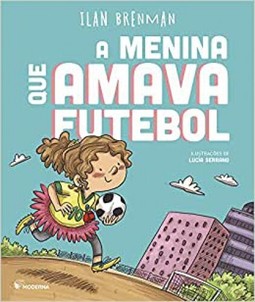 A MENINA QUE AMAVA FUTEBOL ED2