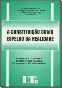 Constituicao Como Espelho Da Realidade, A