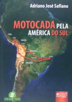 Motocada Pela América do Sul