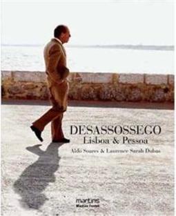 Desassossego: Lisboa e Pessoa