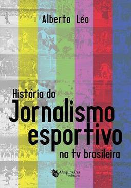 HISTORIA DO JORNALISMO ESPORTIVO NA TV BRASILEIRA
