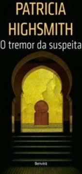 O TREMOR DA SUSPEITA