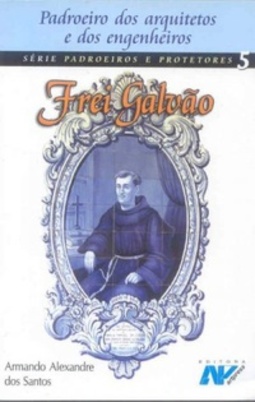 Frei Galvão (Padroeiros e Protetores #5)