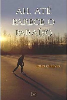 Ah, Até Parece o Paraíso