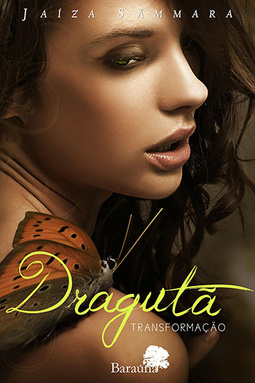Dragutã: Transformação