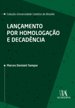 Lançamento por homologação e decadência
