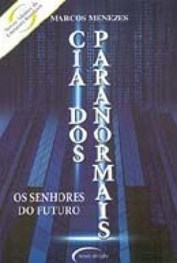 Cia dos Paranormais: os Senhores do Futuro