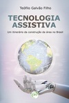 Tecnologia assistiva: um itinerário da construção da área no Brasil